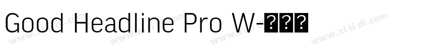 Good Headline Pro W字体转换